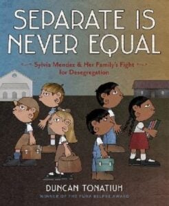 Award-winning book, Separate is Never Equal